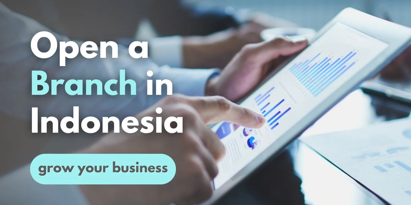 Open a Branch/ Subsidiary in Indonesia